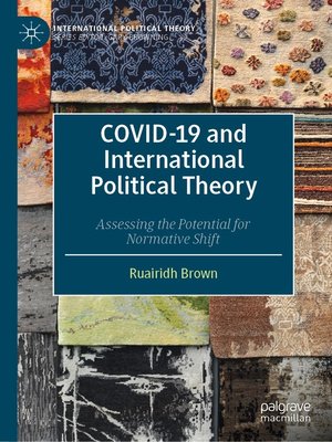 cover image of COVID-19 and International Political Theory
